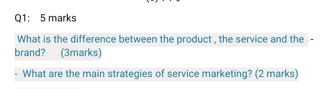 Q1: 5 marks What is the difference between the