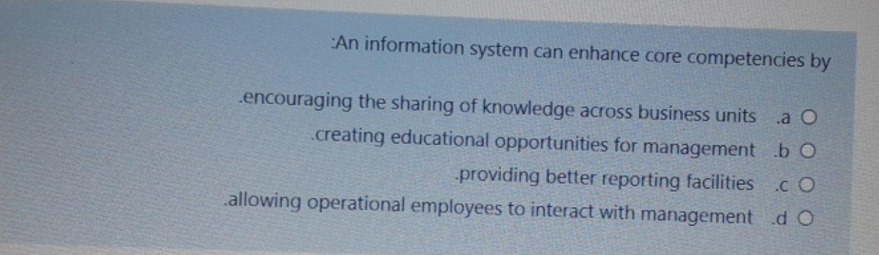 i need the answer quickly An information system