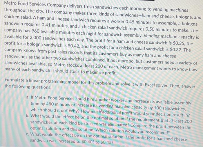 Please give excel solution and solver solution