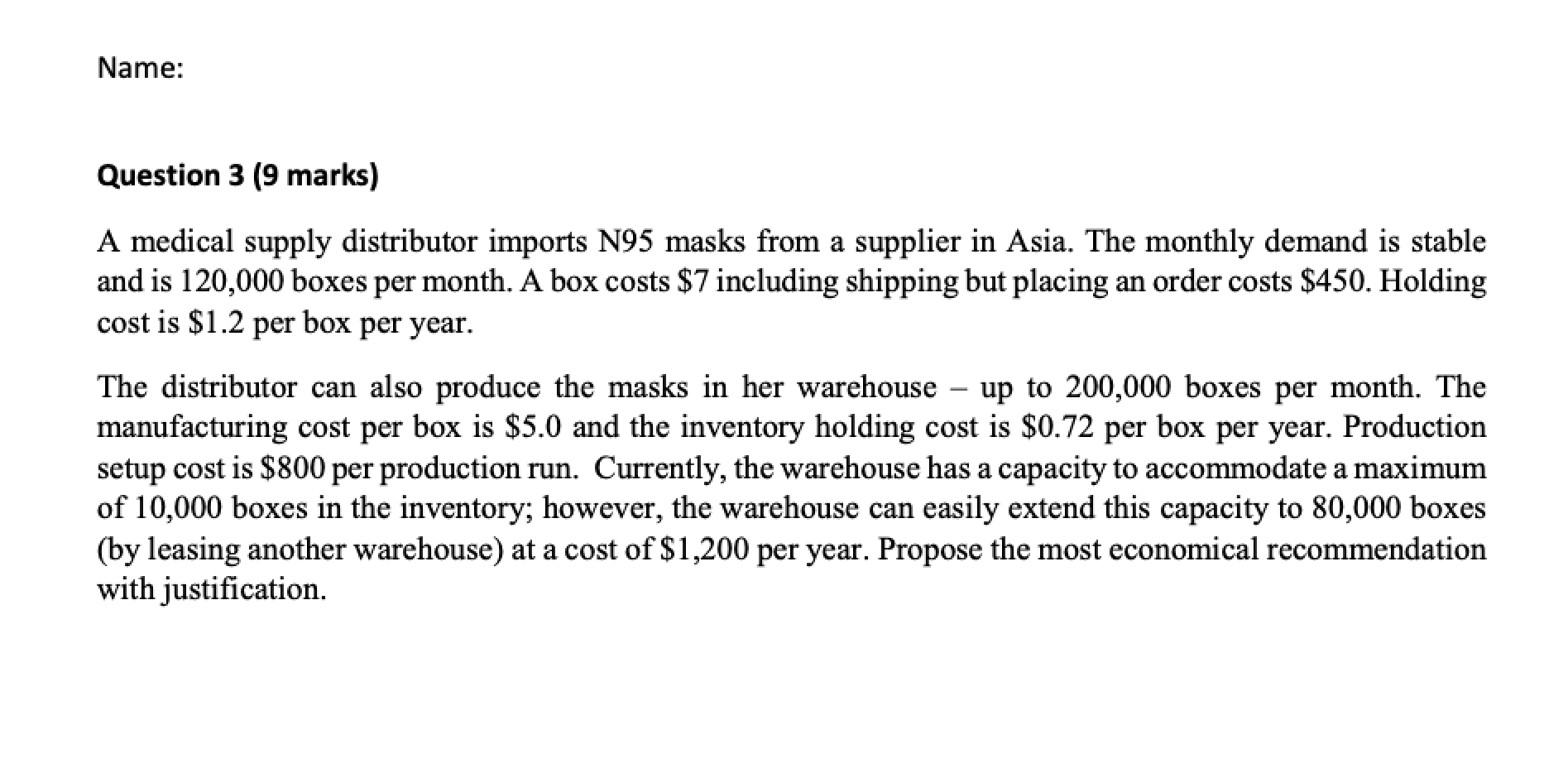 PLEASE SHOW ALL STEPS Name: Question 3 (9 marks)