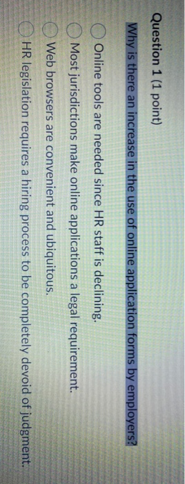 Question 1 (1 point) Why is there an increase in