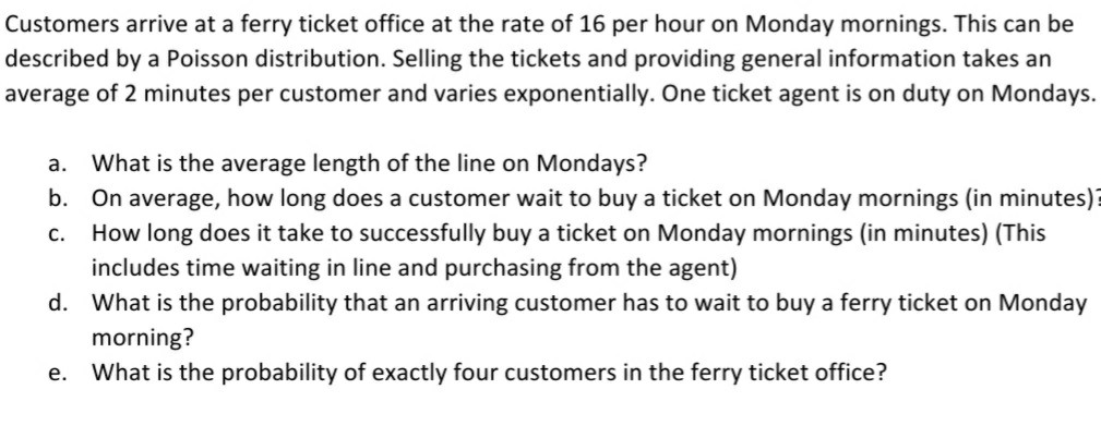 not sure Customers arrive at a ferry ticket