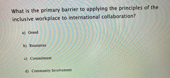 What is the primary barrier to applying the