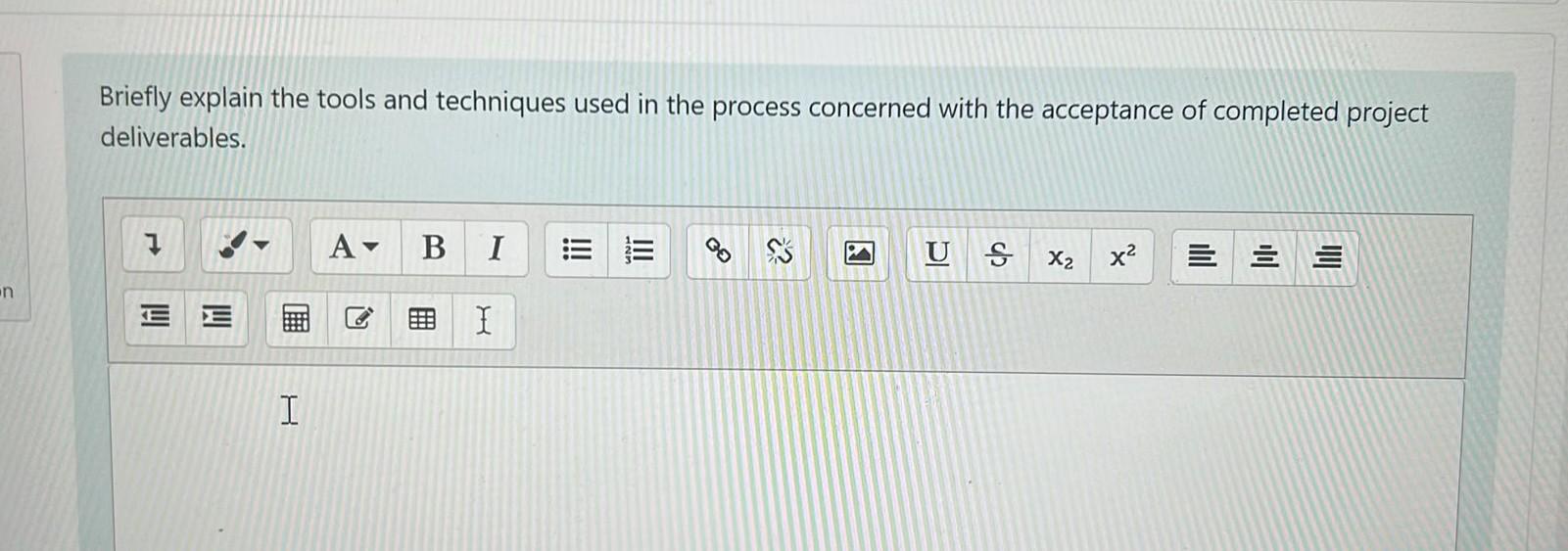 n Briefly explain the tools and techniques used