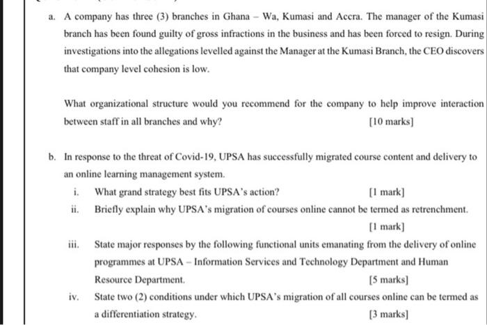 a. A company has three (3) branches in Ghana -