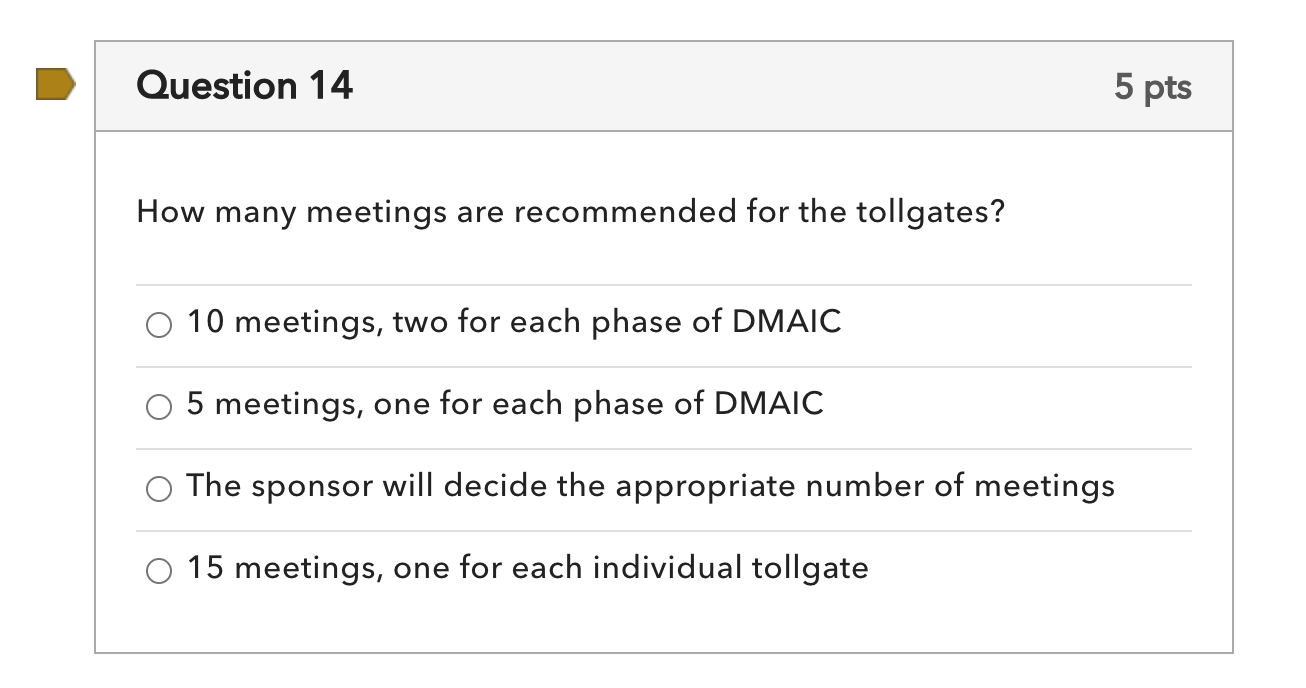 Lean Six Sigma Question Question 14 5 pts How