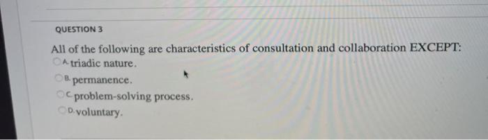 QUESTION 3 All of the following are