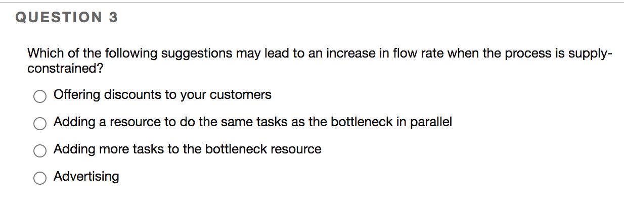 QUESTION 3 Which of the following suggestions may