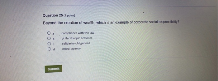 Question 25 (1 point) Beyond the creation of