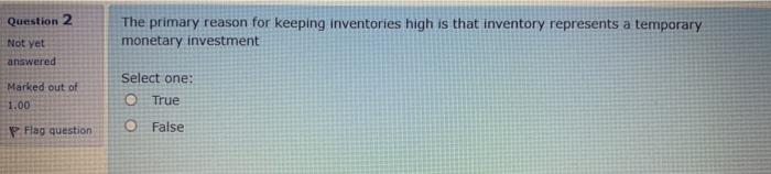 Question 2 The primary reason for keeping