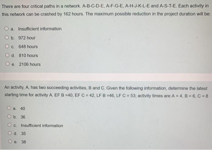 There are four critical paths in a network.
