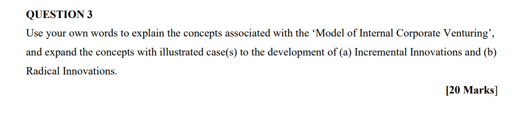 QUESTION 3 Use your own words to explain the