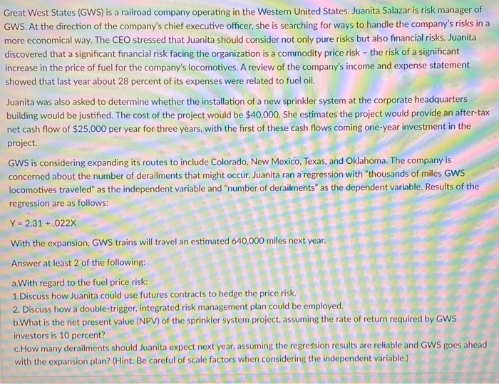 Great West States (GWS) is a railroad company