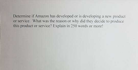 Determine if Amazon has developed or is