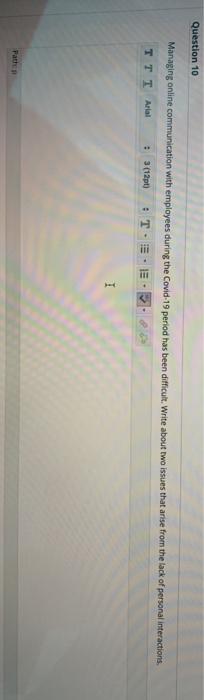 short answer please Question 10 Managing online