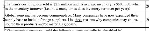 20 If a firm's cost of goods sold is $2.5 million