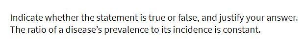 Indicate whether the statement is true or false,