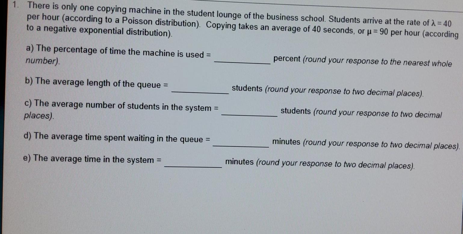 1. There is only one copying machine in the