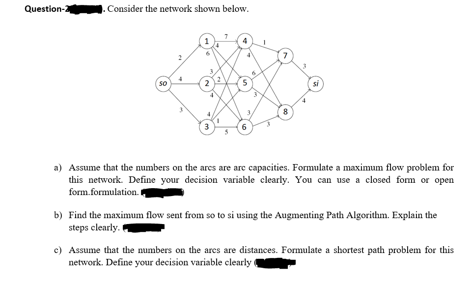 Question-2 . Consider the network shown below. 7