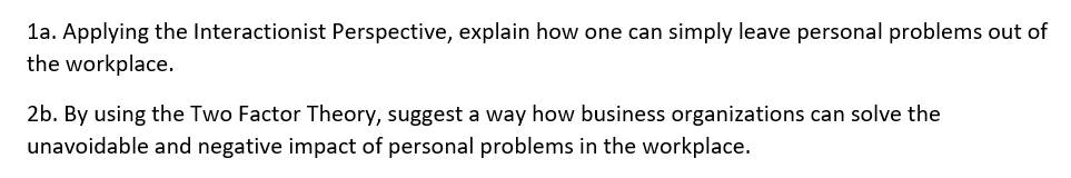 1a. Applying the Interactionist Perspective,