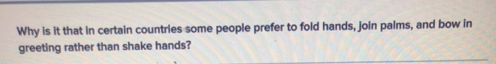 Why is it that in certain countries some people