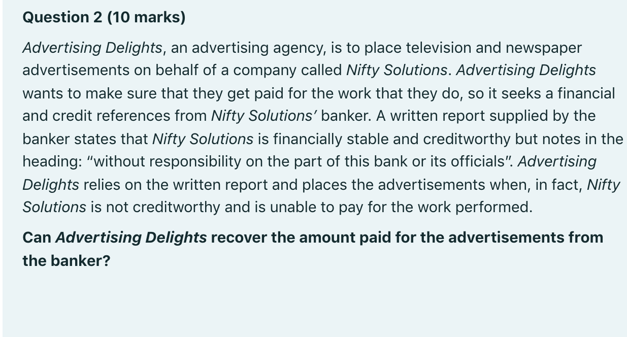 Question 2 (10 marks) Advertising Delights, an
