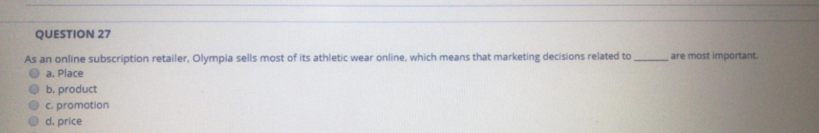 QUESTION 27 are most important. As an online