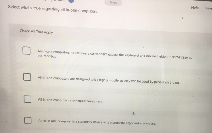 Saved Help Savi Select what's true regarding