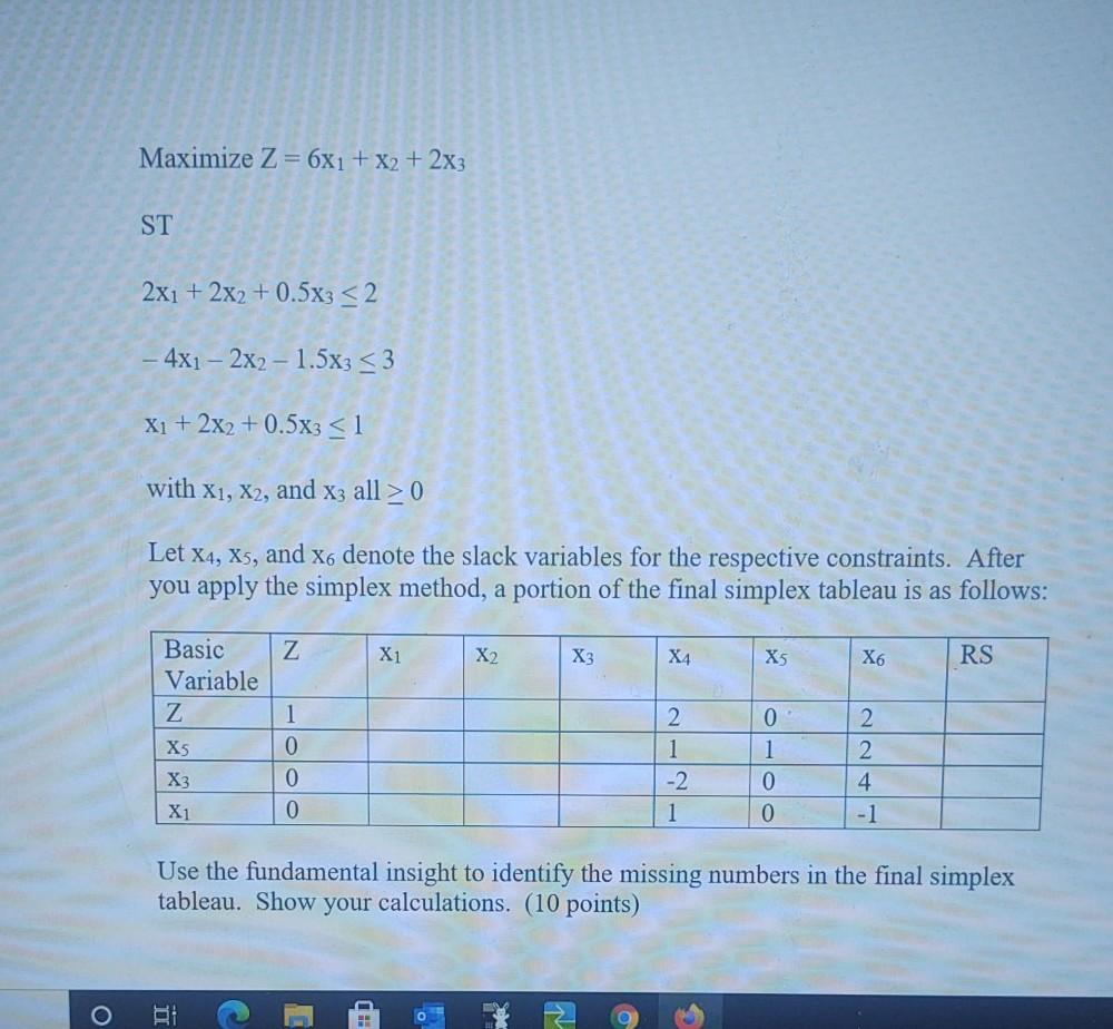 Maximize Z = 6x1 + x2 + 2x3 ST 2x1 + 2x2 +0.5x3 <