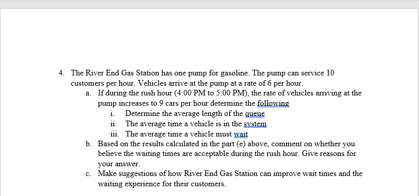 4. The River End Gas Station has one pump for