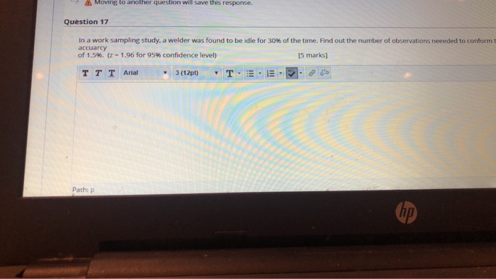 Moving to another question will save this