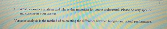 1. What is variance analysis and why is this