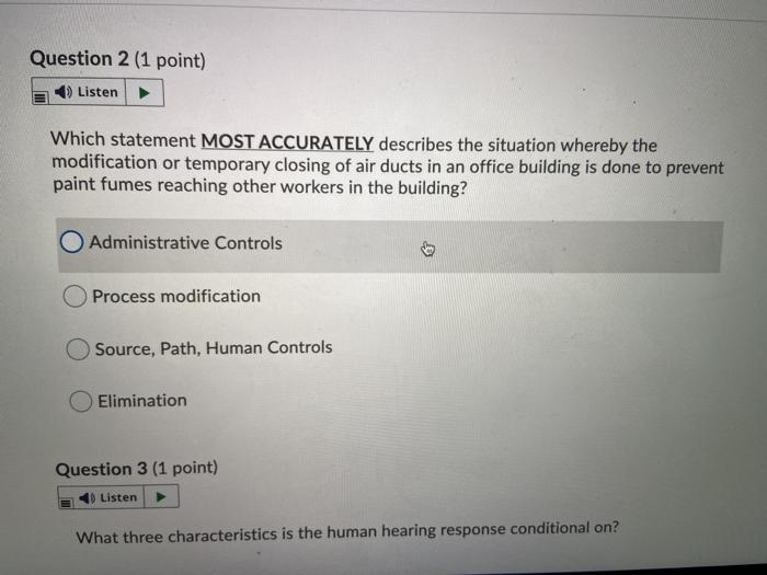 Question 1 (1 point) Listen A worker's duties
