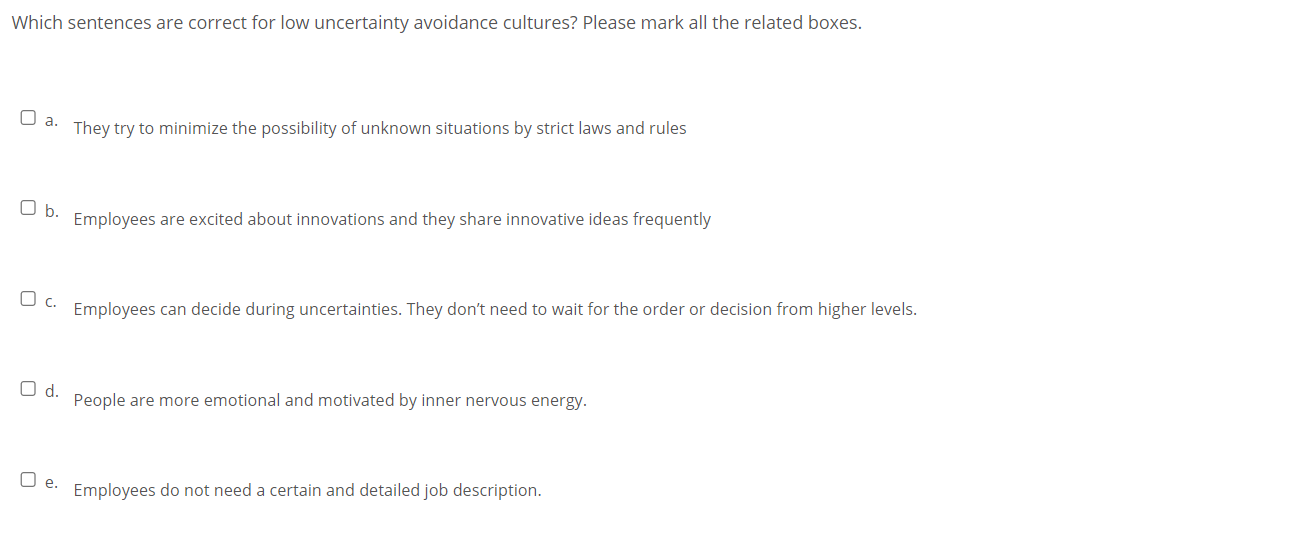 Which sentences are correct for low uncertainty