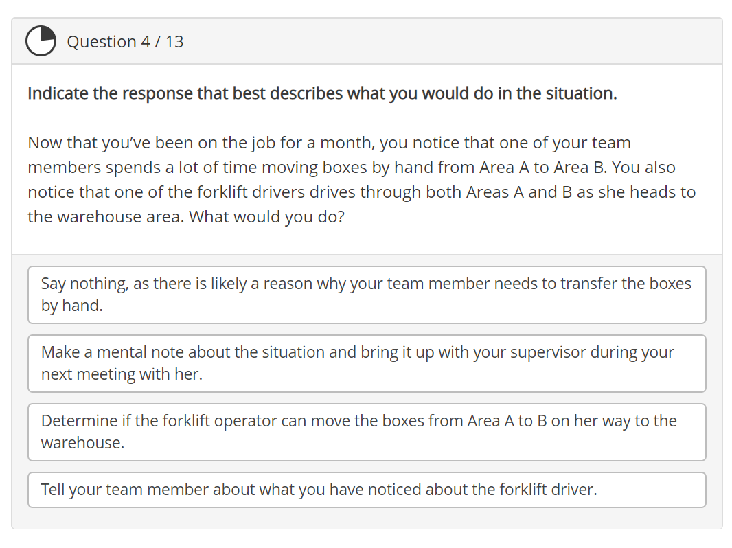 Question 3 / 13 Indicate the response that best