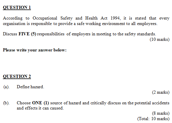 QUESTION 1 According to Occupational Safety and
