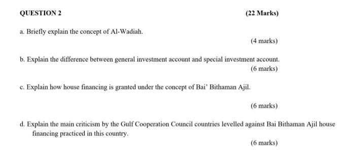 typing please? QUESTION 2 (22 Marks) a. Briefly