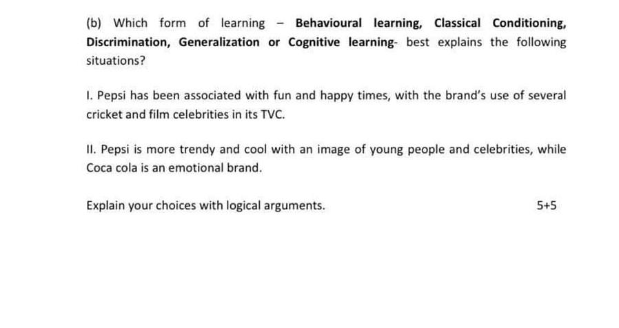(b) Which form of learning - Behavioural