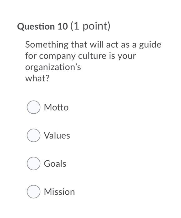 Question 10 (1 point) Something that will act as