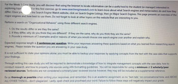 For the Week 1 Case Study, you will discover that