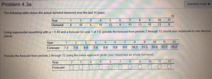 Question Help Problem 4.3a The following table