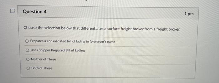 Question 4 Choose the selection below that