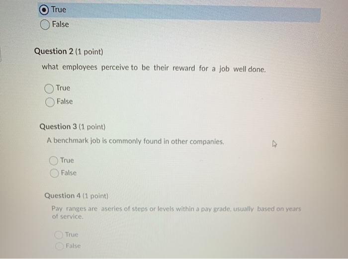 True False Question 2 (1 point) what employees