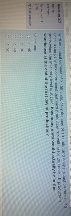 Question 21 Not yet answered with an annual