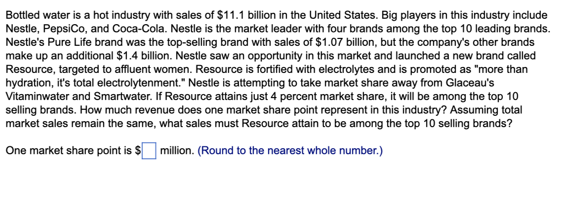 Bottled water is a hot industry with sales of