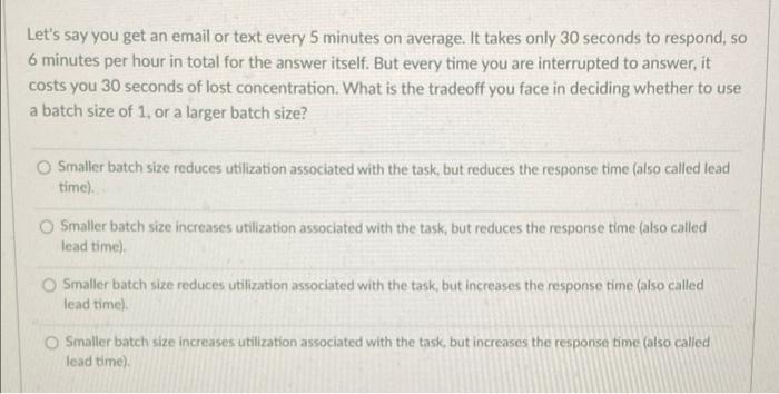 Let's say you get an email or text every 5