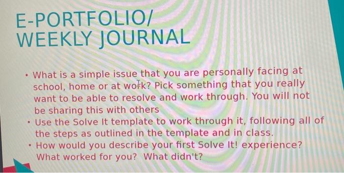 E-PORTFOLIO/ WEEKLY JOURNAL What is a simple