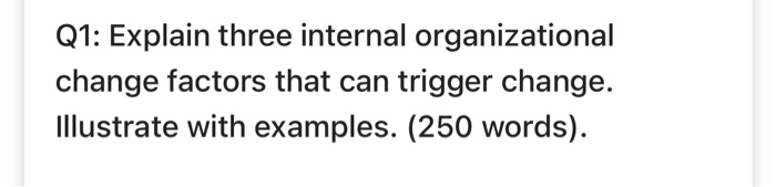 please type the answer no handwriting Q1: Explain