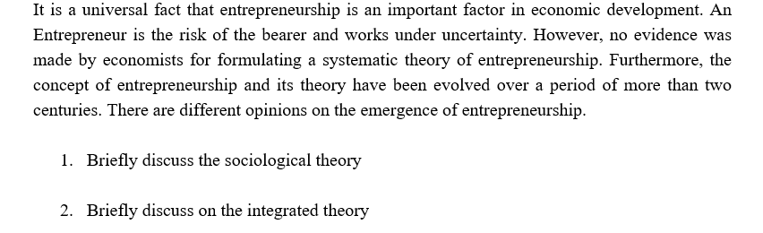 It is a universal fact that entrepreneurship is