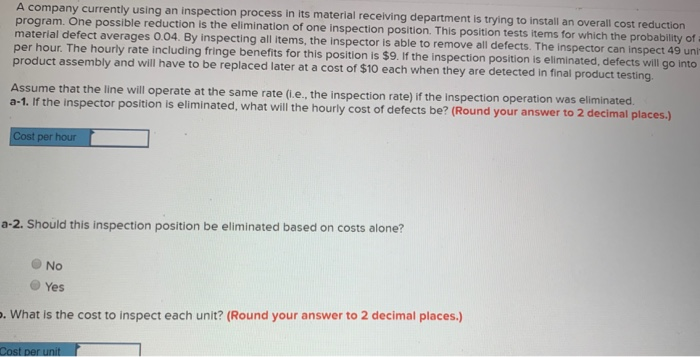 A company currently using an inspection process